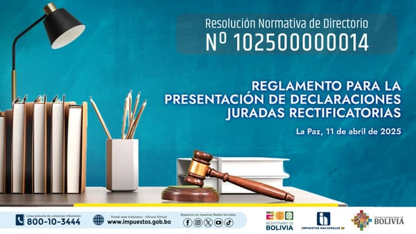 Adiós al Papel: Bolivia Impulsa la Digitalización Obligatoria de Declaraciones Juradas Rectificatorias